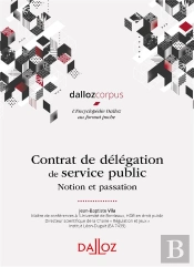 Contrat De Délégation De Service Public ; Notion Et Passation