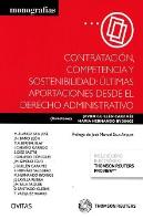 Contratación, Competencia Y Sostenibilidad: Últimas Aportaciones Desde El Derecho Administrativo (Pa