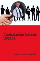 Contratacion Laboral Uf0341