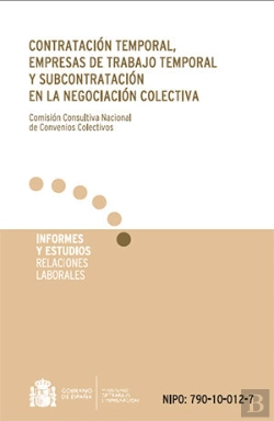 Bertrand.pt - Contratación Temporal, Empresas De Trabajo Temporal Y Subcontratación En La Negociación Colectiva.