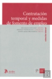 Contratacion Temporal Y Medidas De Fomento Del Empleo.