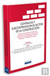 Contratas Y Subcontratas En El Sector De La Construcción