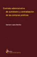 Contrato Administrativo De Suministro Y Centralizacion De Las Compras Publicas.