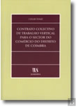 Bertrand.pt - Contrato Colectivo de Trabalho Vertical para o Sector do Comércio do Distrito de Coimbra