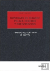 Contrato De Seguro Poliza Deberes Y Prescripcion