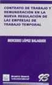 Contrato De Trabajo Y Remuneración En La Nueva Regulación De Las Empresas De Trabajo Temporal