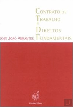 Bertrand.pt - Contrato de Trabalho e Direitos Fundamentais