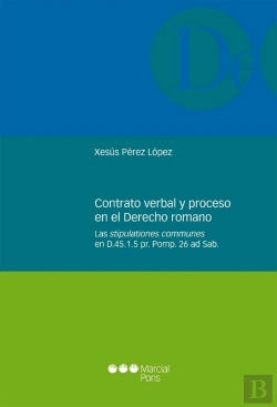 Bertrand.pt - Contrato Verbal Y Proceso En El Derecho Romano