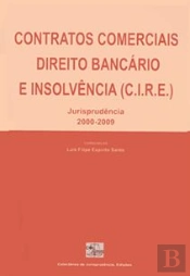 Contratos Comerciais, Direito Bancário e Insolvência (C.I.R.E.)