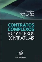Contratos Complexos e Complexos Contratuais
