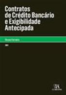 Contratos de Crédito Bancário e Exigibilidade Antecipada