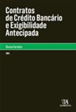 Bertrand.pt - Contratos de Crédito Bancário e Exigibilidade Antecipada