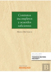 Contratos Incompletos Y Acuerdos Suficientes