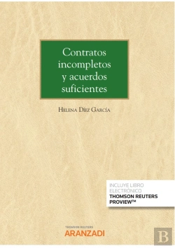 Bertrand.pt - Contratos Incompletos Y Acuerdos Suficientes