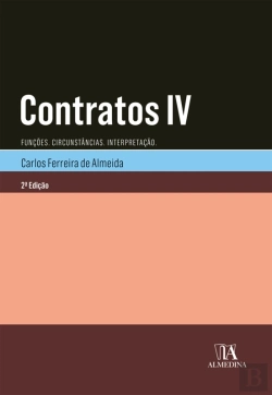 Bertrand.pt - Contratos Iv - Funções. Circunstâncias. Interpretação. - 2ª Edição