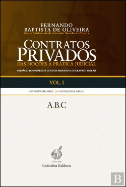 Bertrand.pt - Contratos Privados - Das Noções à Prática Judicial - Vol. I