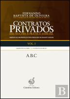 Contratos Privados - Das Noções à Prática Judicial - Vol. I