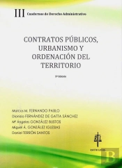 Contratos Públicos, Urbanismo Y Ordenación Del Territorio : Cuadernos De Derecho Administrativo Iii