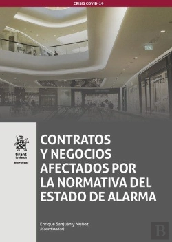 Bertrand.pt - Contratos Y Negocios Afectados Por La Normativa Del Estado De Alarma