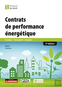 Bertrand.pt - Contrats De Performance Énergétique : Passation - Financement - Exécution (3e Édition)