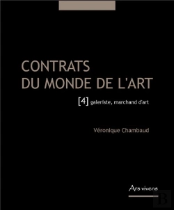 Bertrand.pt - Contrats Du Monde De L'Art 4 Galeriste, Marchand D'Art