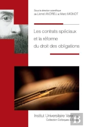 Contrats Speciaux Et La Reforme Du Droit Des Obligations (Les)