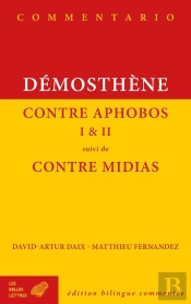 Contre Aphobos I Et Ii ; Contre Midias