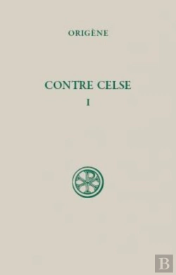 Bertrand.pt - Contre Celse Tome 1