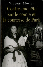 Contre-Enquête Sur Le Comte Et La Comtesse De Paris