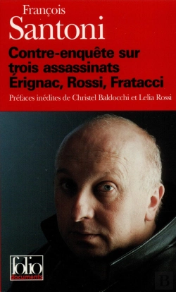 Bertrand.pt - Contre-Enquête Sur Trois Assassinats : Erignac, Rossi, Fratacci