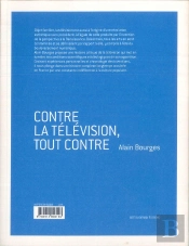 Contre La Télévision, Tout Contre