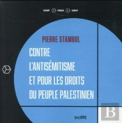 Contre L'Antisémitisme Et Pour Les Droits Des Palestiniens