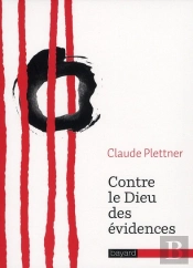 Contre Le Dieu Des Évidences