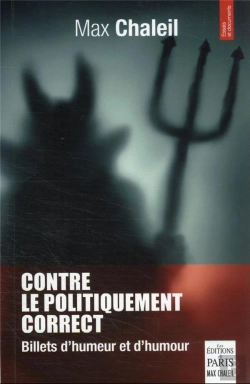 Bertrand.pt - Contre Le Politiquement Correct : Billets D'Humeur Et D'Humour