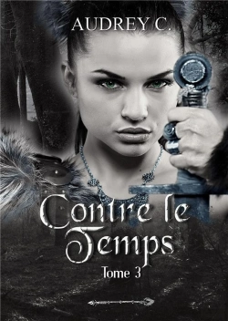 Bertrand.pt - Contre Le Temps Tome 3