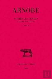 Contre Les Gentils. Tome Iii : Livre Iii