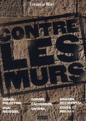 Contre Les Murs Du Monde