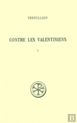 Bertrand.pt - Contre Les Valentiniens Tome 1 ; Introduction, Texte Et Traduction