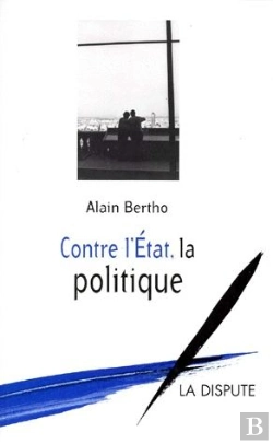 Bertrand.pt - Contre L'Etat La Politique