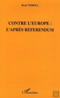 Bertrand.pt - Contre L'Europe : L'Apres Referendum