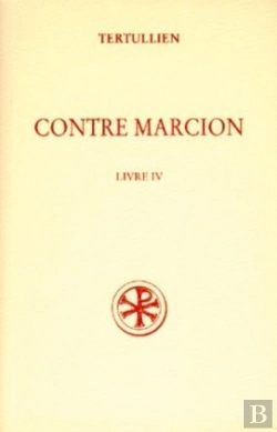 Bertrand.pt - Contre Marcion T.4