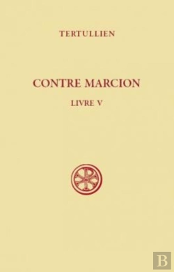 Bertrand.pt - Contre Marcion Tome 5