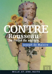 Contre Rousseau ; De L'État De Nature