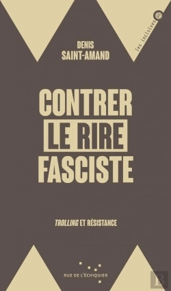 Bertrand.pt - Contrer Le Rire Fasciste : Trolling Et Résistance