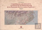 Contribución A La Historia De La Guerra De La Independencia En La Pen¡Nsula Ibérica Contra Napoleón