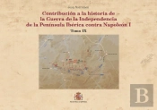 Contribucion A La Historia De La Guerra De La Independencia