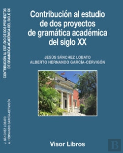 Bertrand.pt - Contribución Al Estudio De Dos Proyectos De Gramática Académica Del Siglo Xx