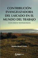 Contribucion Evangelizadora Del Laicado En El Mundo Del Trabajo