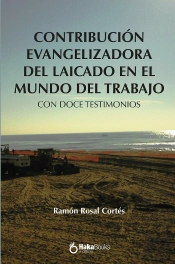 Contribucion Evangelizadora Del Laicado En El Mundo Del Trabajo