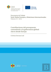 Contribuciones Del Presupuesto Comunitario A La Gobernanza Global: Claves Desde Europa